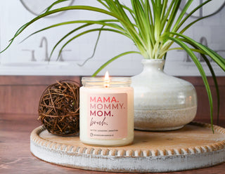 Mama. Mommy. Mom. Bruh. | 7oz Candle Mother's Day Exclusive
