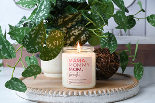 Mama. Mommy. Mom. Bruh. | 7oz Candle Mother's Day Exclusive